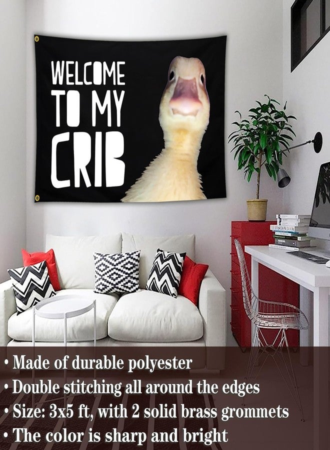 Cuiliqun Welcome to My Crib Duck Flag 3x5 Ft Funny Tapestry Flags for Bedroom Room Guys College Dorm Cool Meme Flags Posters Banners for Room Man Cave Wall Art Posters Decor - Image 2